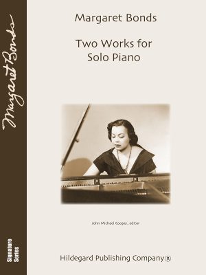 Two Works for Solo Piano – Margaret Bonds