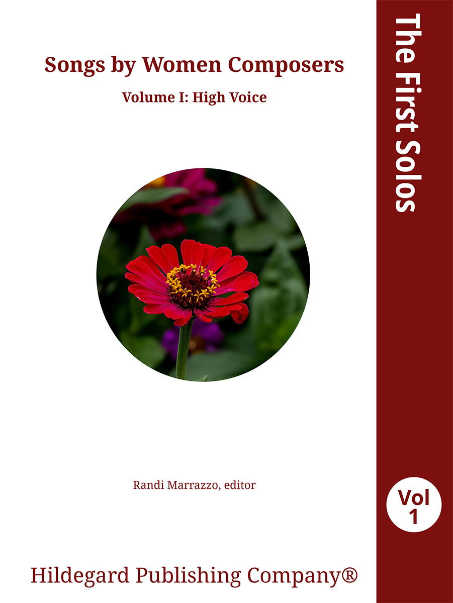 The first solos : songs by women composers. Volume I : high voice