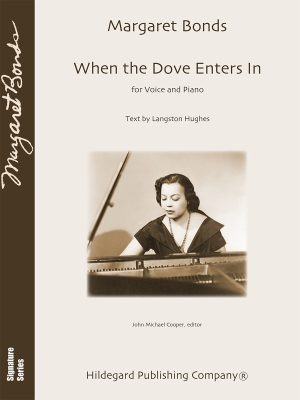 When the Dove Enters In – Margaret Bonds
