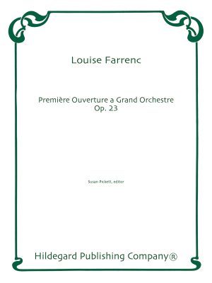 Premiere Ouverture a Grand Orchestre, Op. 23 - Louise Farrenc