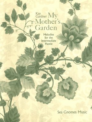 My Mother's Garden