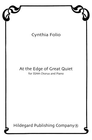 At the Edge of Great Quiet