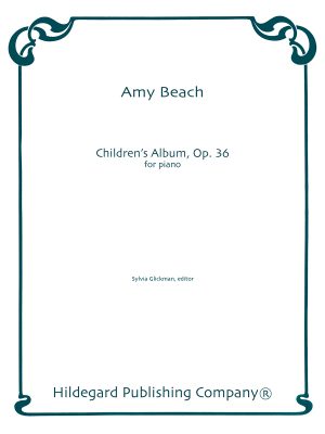 Children's Album - Amy Beach