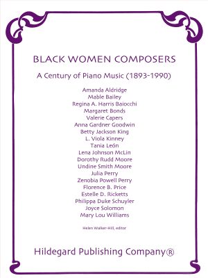 Black Women Composers - A Century of Piano Music