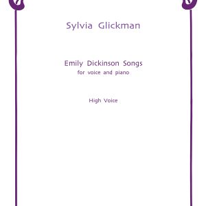 Emily Dickinson Songs - Sylvia Glickman