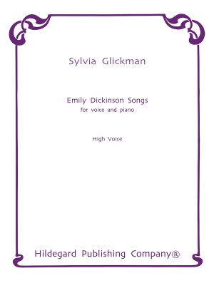 Emily Dickinson Songs - Sylvia Glickman