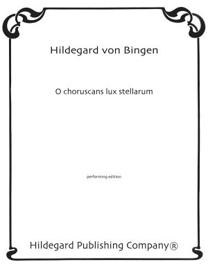 O choruscans lux stellarum - Hildegard von Bingen