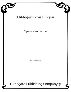 O Pastor animarum -  Hildegard von Bingen
