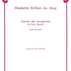 Marche des Insurgentes - Madam Brillon