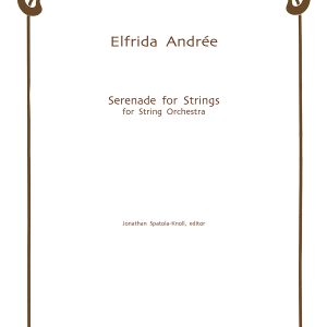 Serenade for Strings - Elfrida Andrée (Digital Edition)