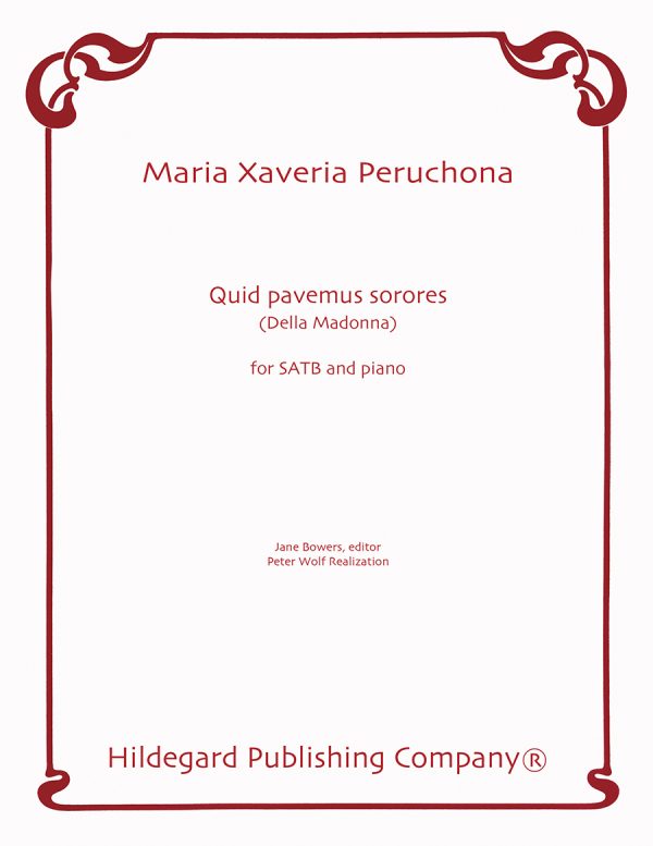 Quid pavemus sorores - Maria Xaviera Peruchona