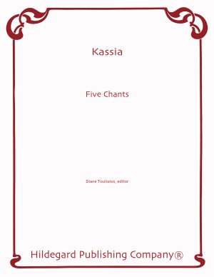 Five Chants -  Kassia