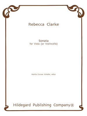 Sonata for Viola (or Violoncello) and Piano - Rebecca Clarke
