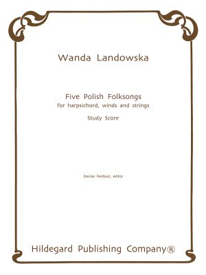 Five Polish Folksongs for harpsichord, winds and strings (Study Score) - Wanda Landowska