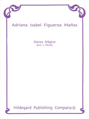 Danza Mágica - Adriana Isabel Figueroa Mañas (Digital edition)