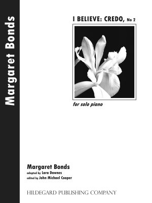 I Believe: Credo, No. 2 – Margaret Bonds