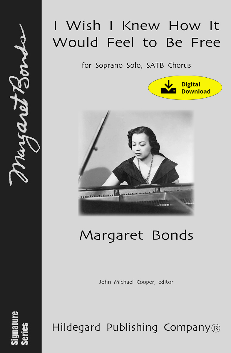 I Wish I Knew How It Would Feel To Be Free (Digital Edition) - Margaret Bonds