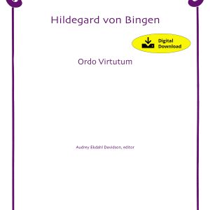 Ordo Virtutum (Digital Edition) -  Hildegard von Bingen