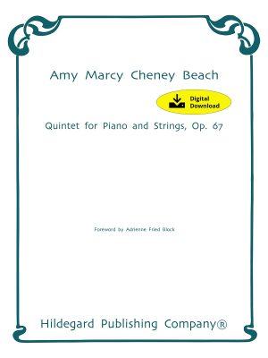 Quintet for Piano and Strings, Op. 67 (Digital Edition) - Amy Beach